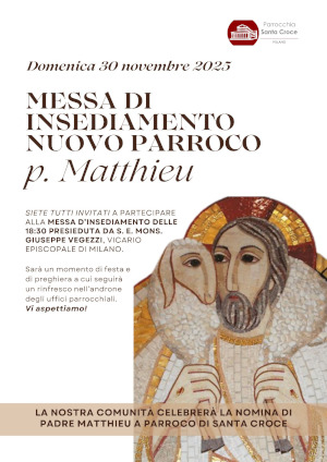 Domenica 30 novembre 2025 - Messa di insediamento di padre Matthieu